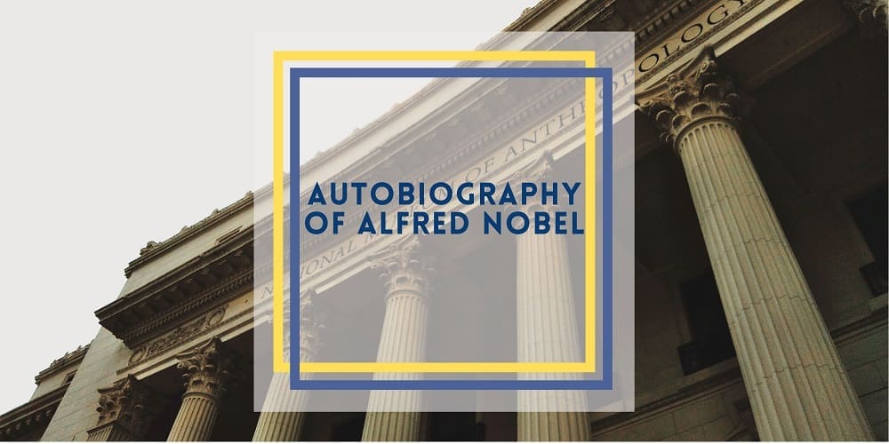 Autobiography of Alfred Nobel