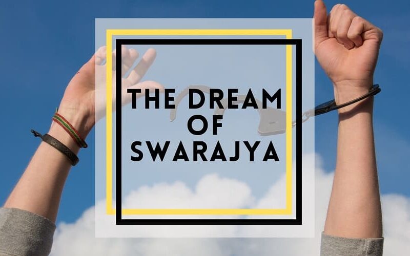 The Dream of Swarajya