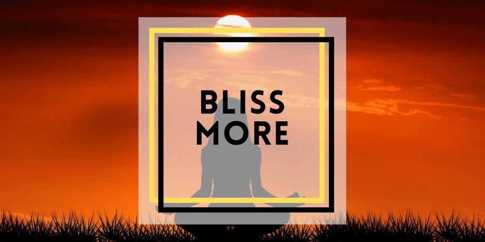 Bliss More